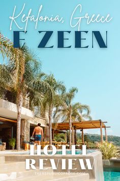 a man standing in front of a swimming pool with palm trees and the words kelphona, greece e zeen