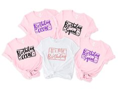 five pink and white birthday shirts with the words happy birthday on them in different colors