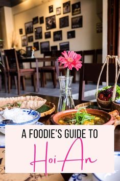 a foodie's guide to hoi an