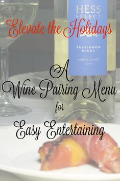 a wine pairing menu for easy entertaining