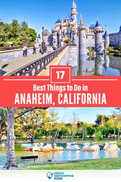 the top things to do in anaheim, california