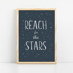 a black and white poster with the words reach for the stars on it's side