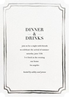 a dinner and drinks party card with the words dinner and drinks in black ink on white paper