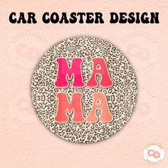 a pink and black leopard print with the word car coaster design on it's side