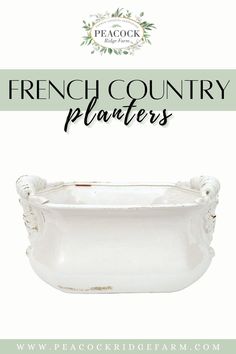 a white bowl with the words french country platters