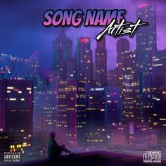 the cover art for song name artist, featuring a man sitting in front of a cityscape