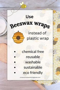 beeswax wraps are the best way to use them