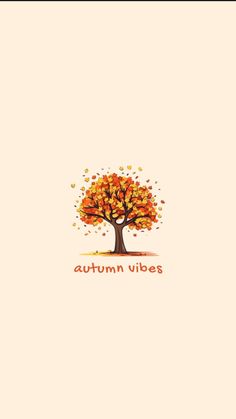 an autumn tree with leaves falling from it and the words autumn vibes written below