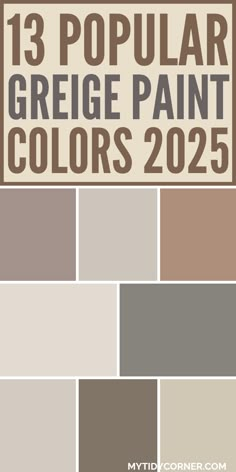 Collage of the top greige paint colors for your home renovation. Sherwin Williams Natural Paint Colors, Greige Paint Colors Lowes, Behr Grey Brown Paint Colors, Grey Paint With Brown Undertone, Gracious Greige Color Scheme, Just Beige Benjamin Moore, Parisian Cafe Behr Paint, Benjamin Moore 2025 Color Trends, Behr Cappuccino Froth Paint