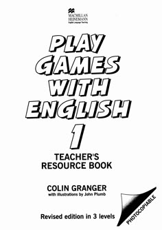 the cover of play games with english 1 teacher's resource book by colin gr