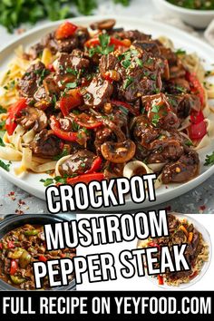 a close up of a plate of food with text overlay that reads crockpot mushroom pepper steak