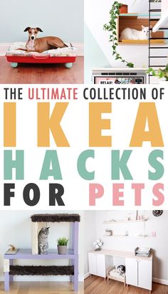 the ultimate collection of ikea hacks for pets