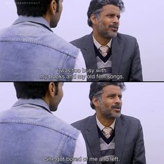 two men talking to each other in front of a white background with the words, i was too busy with my books and my old films