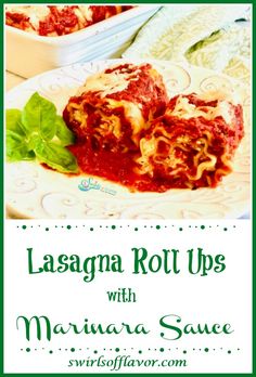 lasagna roll ups with marinara sauce on a white plate and basil leaves