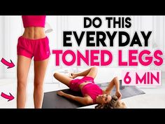 a woman in pink top and shorts doing exercises on a yoga mat with the words do this everyday toned legs 6 min