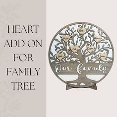 a family tree cutout with the words heart add on for our family tree