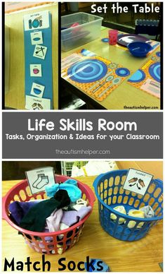 the life skills room is organized and used to teach kids how to use their classroom materials