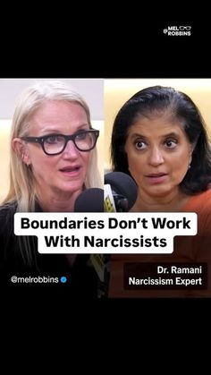 two women talking to each other in front of microphones with the caption boundaries don't work with narcissists