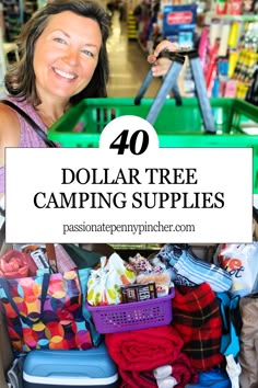 a woman standing in front of a shopping cart filled with clothes and other items text reads 40 dollar tree camping supplies