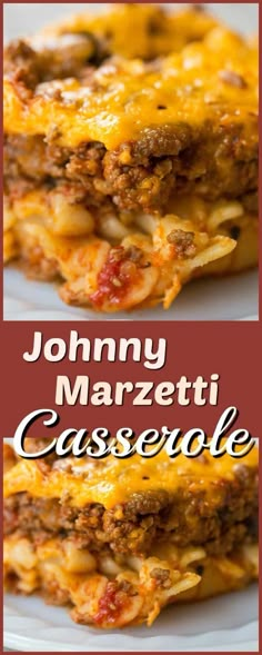 johnny marzetti casserole is shown in two different pictures, one with cheese and the other with meat