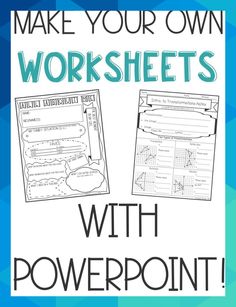 the worksheet for making your own worksheets with powerpoint is shown