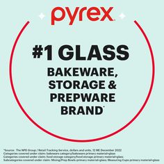 the flyer for pyrex's 1 glass bakeware, storage and pre - ware brand