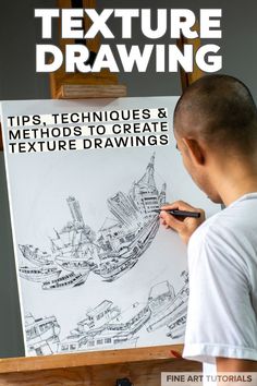 a young boy is drawing on an easel with the text texture drawing tips techniques and method to create texture drawings