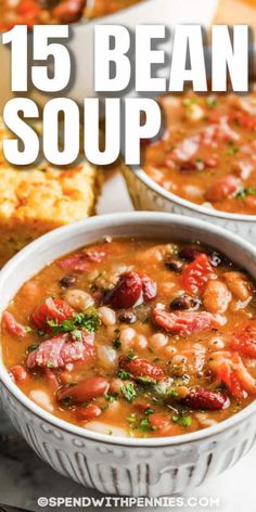 two bowls of bean soup with bread on the side and text overlay that reads 15 bean soup