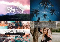 four different images with the words sky pop, coachella and lightroom mobile presets