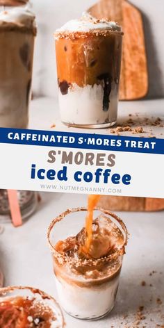 an iced coffee is being poured into two cups with the words caffiated mores treat smores iced coffee