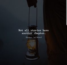 a person holding a lantern in their hand with the quote not all stories have another character