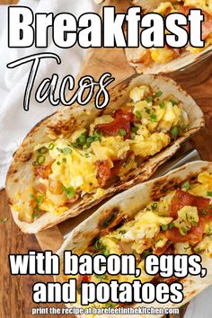 breakfast tacos with bacon, eggs and potatoes