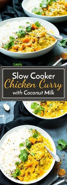 slow cooker chicken curry with coconut milk is an easy and healthy meal that's ready in under 30 minutes