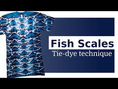 fish scales tie - dye technique on a t - shirt with the words fish scales