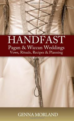 the book cover for handfast by genna morgan and features an image of a corset