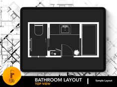 bathroom layout top view in black and white with text overlaying the floor plan