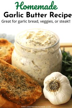 garlic butter in a jar next to bread and garlic