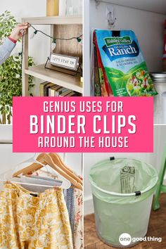 genius uses for binder clips around the house to keep things clean and organized in your home