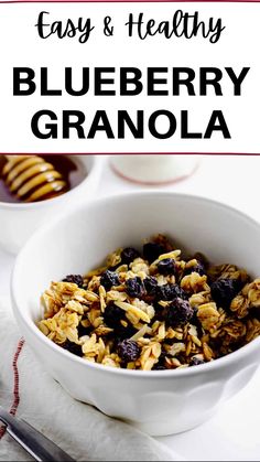 blueberry granola in a white bowl with the words easy and healthy