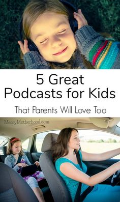 Podcasts for kids don't have to be boring. Man, I love this list. Confidence Kids, Smart Parenting, Baby Sleep Problems, Parenting 101, See The World, Two Girls, Positive Parenting