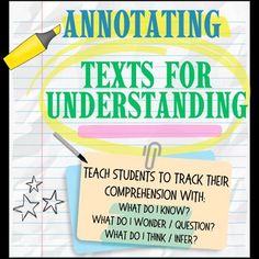 a poster with the words annotating texts for understanding and an image of a