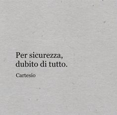 a piece of paper with the words per sicrezza, dubito di tutto