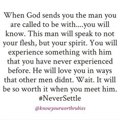 a quote that says, when god sends you the man you are called to be with