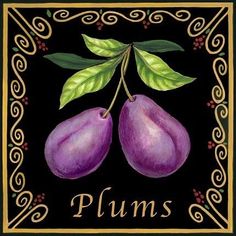 a painting of plums on a black background with the words plums written below