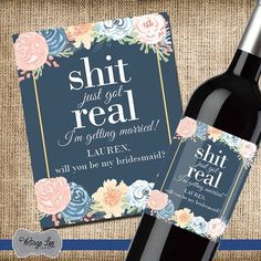 a bottle of wine next to a card that says, will you be my bridesmaid?