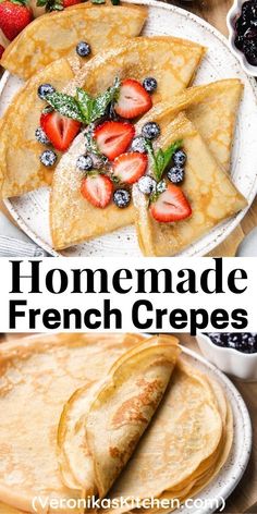 Folded crepes, topped with strawberries, blueberries, and mint. Crepe Style Pancakes, French Crepes Recipe, Crepe Batter Recipe, Blender Crepes, Best Crepe Recipe, French Crepe Recipe, Homemade Crepes, Easy Crepe Recipe