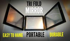 there is a mirror that has been placed on the wall and it says, tri fold mirror easy to hang portable double