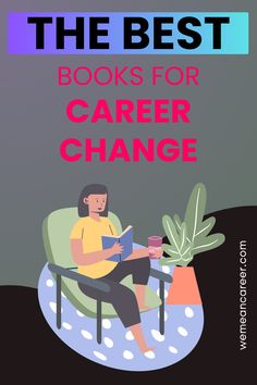 a woman sitting in a chair reading a book with the title, the best books for career