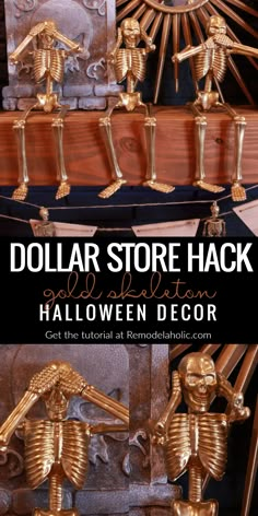 dollar store hack with gold skeleton decorations and text overlay that reads dollar store hack halloween decor