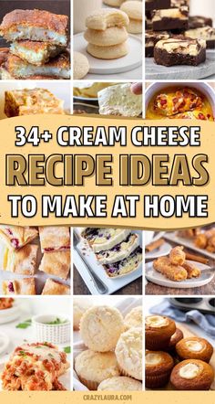 a collage of photos with the words, cream cheese recipe ideas to make at home